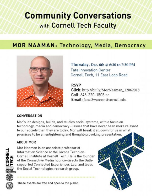 December 6th, Cornell Tech Community Conversation with Mor Naaman December 6th, Cornell Tech Community Conversation with Mor Naaman